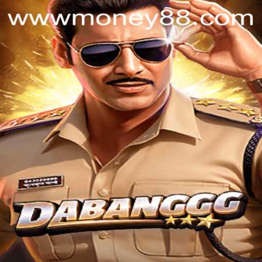 Exploring the Thrilling World of DABANGGG and Money88