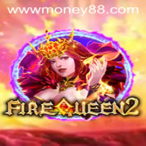 FireQueen2: The Majestic Gaming Experience with Money88