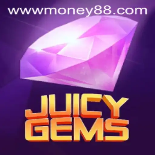 Discover the Thrilling World of JuicyGems and Money88