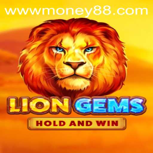 LionGems: An Exciting Adventure in the World of Money88